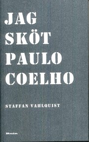Jag sk�t Paulo Coelho (inbunden)