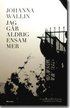 Jag g�r aldrig ensam mer