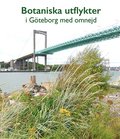 Botaniska utflykter i Gteborg med omnejd