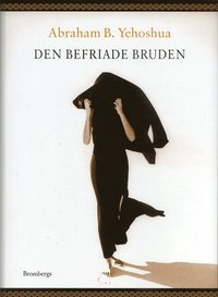 Den befriade bruden (inbunden)