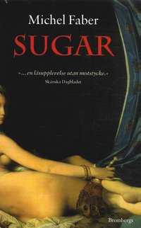 Sugar : kvinnan som steg ut ur m�rkret (h�ftad)