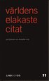 V�rldens elakaste citat