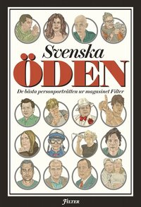Svenska �den : de b�sta personportr�tten ur magasinet Filter (e-bok)