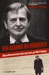 Den osannolika mrdaren : Skandiamannen och mordet p Olof Palme