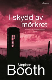 I skydd av m�rkret (inbunden)