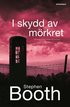 I skydd av m�rkret