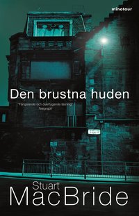 Den brustna huden (inbunden)