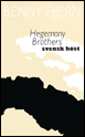 Hegemony brothers (h�ftad)
