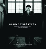 �lskade sp�rvagn (Djurg�rdslinjen) (inbunden)