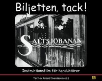 Biljetten, tack! (inbunden)