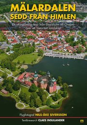 Stockholm och M�lardalen sett fr�n himlen (inbunden)