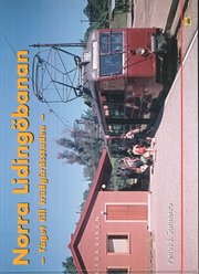 Norra Liding�banan : t�get till tr�dg�rdsstaden (inbunden)