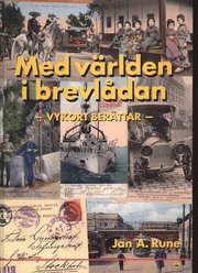 Med v�rlden i brevl�dan : vykort ber�ttar (inbunden)