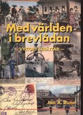 Med v�rlden i brevl�dan : vykort ber�ttar (inbunden)