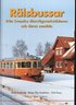 R�lsbussar fr�n Svenska J�rnv�gsverkst�derna och deras samtid