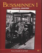Bussminnen 1 : Stockholm - S�dert�rn (inbunden)