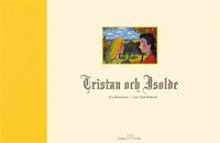 Tristan och Isolde (inbunden)