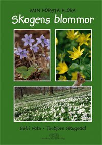 Skogens blommor (inbunden)