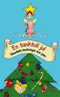 En tankfull jul : filosofiska funderingar �ver julen (inbunden)