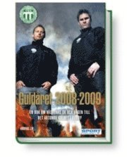 Guld�ret 2008-2009 : en bok om V�ster�s SK och v�gen till det artonde guldet i bandy (inbunden)