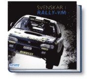 Svenskar i Rally-VM (h�ftad)