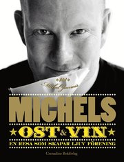 En god bok om konsten att njuta av ost och vin (inbunden)