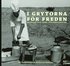 Fredskockarna : i grytorna f�r freden : om maten och livet i utlandstj�nsten