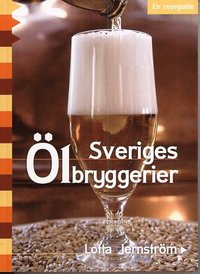 Sveriges �lbryggerier : en reseguide (h�ftad)