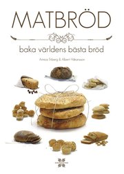 Matbr�d : baka v�rldens b�sta br�d (inbunden)