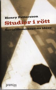 Studier i r�tt : socialdemokratins id�er (pocket)