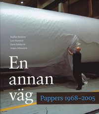 En annan v�g : Pappers 1968-2005 (h�ftad)