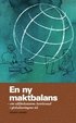 En ny maktbalans : om v�lf�rdsstatens �verlevnad i globaliseringens tid