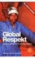 Global respekt : grundkurs i globalisering och m�nskliga r�ttigheter