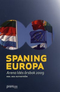 Spaning Europa : Arena Id�s �rsbok 2009 (h�ftad)