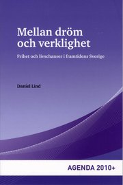 Mellan dr�m och verklighet (h�ftad)