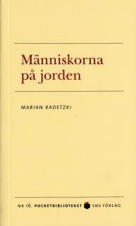 M�nniskorna p� jorden : en studie av v�rldens demografiska dynamik (pocket)