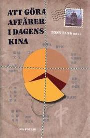 Att g�ra aff�rer i dagens Kina (h�ftad)