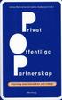 Privatoffentliga partnerskap : styrning utan hierarkier och tv�ng?