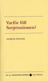 Varf�r f�ll Sovjetunionen? (h�ftad)