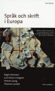 Spr�k och skrift i Europa : liten bok om Europas stater och spr�k (pocket)