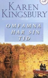 Omfamna har sin tid (h�ftad)