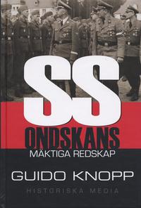 SS : ondskans m�ktiga redskap (h�ftad)