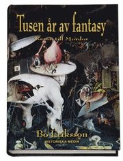 Tusen �r av fantasy : resan till Mordor (inbunden)