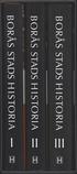 Bor�s stads historia. Band I-III