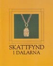 Skattfynd i Dalarna (inbunden)