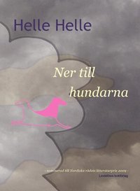 Ner till hundarna (inbunden)