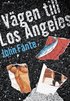 V�gen till Los Angeles