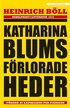 Katharina Blums f�rlorade heder - eller : Hur v�ld uppst�r och vart det kan