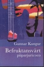 Befruktansv�rt : piiparjuricoco (h�ftad)