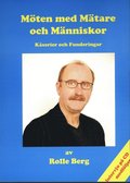 Mten med mtare och mnniskor : kserier och funderingar